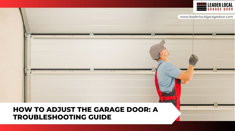 garagedooradjustmenttroubleshootingguide A homeowner standing on a ladder inspecting an automatic garage door opener motor